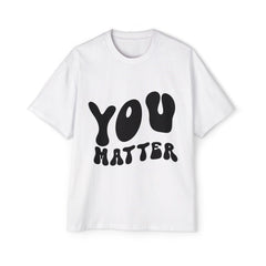 Men's Heavy Oversized Tee - 'You Matter' Graphic Tee - Casual Comfort for Everyday Wear