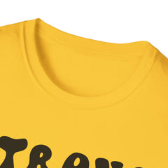 Strong is the New Printed English quotes Beautiful Unisex Softstyle T-Shirt