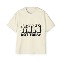 Men's Oversized Tee - 'Nope Not Today' Graphic T-Shirt