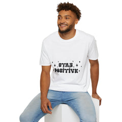 Stay Positive Printed English quotes Unisex Softstyle T-Shirt | Uplifting Graphic Tee for Everyday Wear