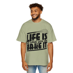 Men's Heavy Oversized Tee - "Life Is What You Bake It" Cooking Tee