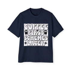 Coffee First Schemes Later Oversized Tee - Casual Men’s T-Shirt for Coffee Lovers