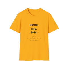 Empowering Woman Wife Boss Girls T-Shirt - Unisex Softstyle Tee