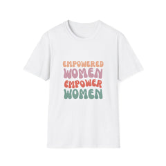 Empowered Women Unisex Softstyle Parents T-Shirt - Inspirational Statement Tee