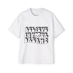 Men's Heavy Oversized Tee - Believe in Your Dreams T-Shirt for Motivation and Comfort