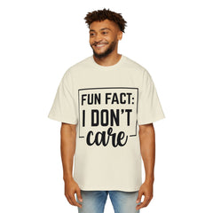 Oversized Fun Fact Tee - 'I Don't Care' Statement T-Shirt for Casual Style