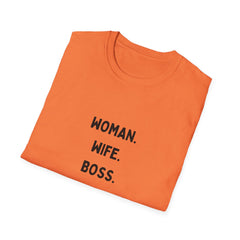 Empowering Woman Wife Boss Girls T-Shirt - Unisex Softstyle Tee