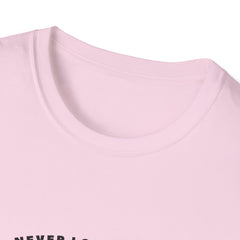 Funny Unisex Softstyle Money T-Shirt - 'Never Lose Money'