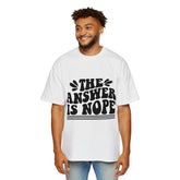 Men's Oversized Tee - The Answer is Nope | Casual Graphic Shirt for Everyday Wear