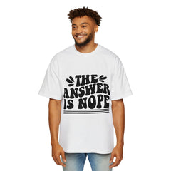 Men's Oversized Tee - The Answer is Nope | Casual Graphic Shirt for Everyday Wear