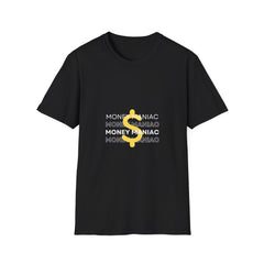 Money Maniac Unisex Softstyle Money T-Shirt - Trendy Graphic Tee for Casual Vibes and Gift Occasions