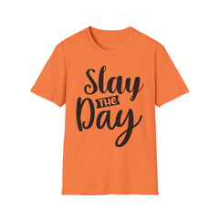 Motivational Printed English quotes Unisex Softstyle T-Shirt - "Slay The Day"