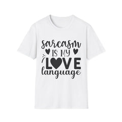 Sarcasm is My Love Language Printed English quotes Unisex Softstyle T-Shirt