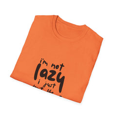 Humorous Girls T-Shirt - 'I'm Not Lazy, I Just Don't Like Work'