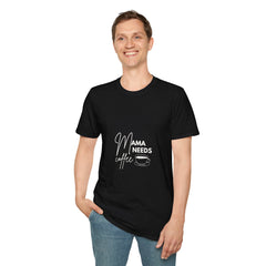 Mama Needs Coffee Unisex Softstyle Parents T-Shirt - Perfect for Moms and Coffee Lovers