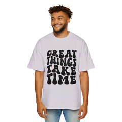 Great Things Take Time Oversized Tee for Men