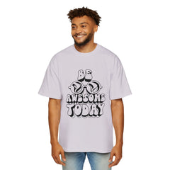 Be Awesome Today Oversized Tee for Men - Comfortable Graphic T-Shirt