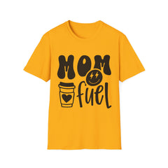 Mom Fuel Printed English quotes Unisex T-Shirt - Softstyle Coffee Lover Tee for Mothers