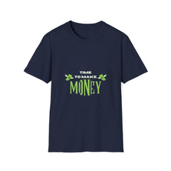 Unisex Softstyle Money T-Shirt - 'Time to Make Money' Motivational Tee