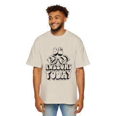 Be Awesome Today Oversized Tee for Men - Comfortable Graphic T-Shirt