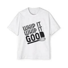 Whip It Good Oversized Tee - Fun Cooking Shirt for Food Lovers