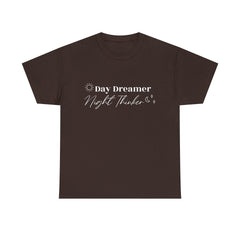 Printed Day Dreamer Night Thinker Quotes Unisex Heavy Cotton Tee - Cozy Casual Tee for Dreamers