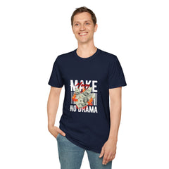 Make Money No Drama Unisex Softstyle Money T-Shirt