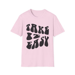 Retro 'Take It Easy' Printed English quotes Unisex Softstyle T-Shirt | Chill Vibe Apparel