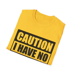 Funny Printed English quotes Unisex T-Shirt - Caution I Have No Filter