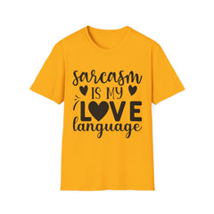 Sarcasm is My Love Language Printed English quotes Unisex Softstyle T-Shirt