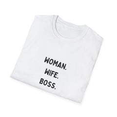 Empowering Woman Wife Boss Girls T-Shirt - Unisex Softstyle Tee