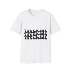 Thankful Printed English quotes Unisex Softstyle T-Shirt - Perfect for Gratitude Celebrations and Everyday Wear