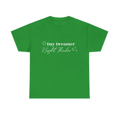 Printed Day Dreamer Night Thinker Quotes Unisex Heavy Cotton Tee - Cozy Casual Tee for Dreamers