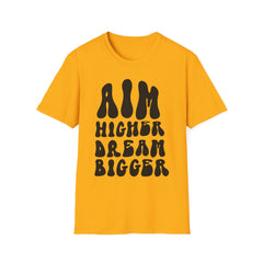 Inspirational Unisex Softstyle T-Shirt - 'Aim Higher, Dream Bigger'