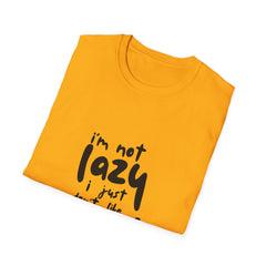 Humorous Girls T-Shirt - 'I'm Not Lazy, I Just Don't Like Work'