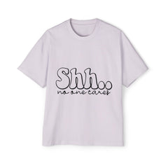 Casual Men's Oversized Tee - "Shhh... No One Cares"