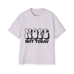 Men's Oversized Tee - 'Nope Not Today' Graphic T-Shirt