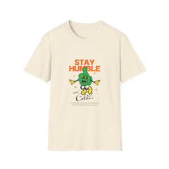 Stay Humble Unisex Girls T-Shirt - Chill Vibe Graphic Tee