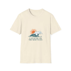 Catch You on the Next Wave Unisex Softstyle Summer T-Shirt - Perfect for Beach Lovers & Summer Vibes