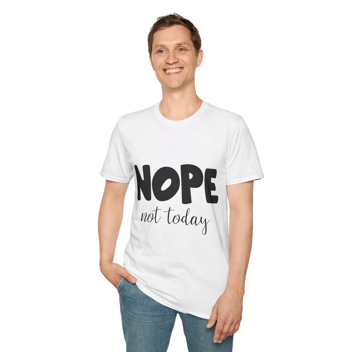 Unisex Printed English quotes Softstyle T-Shirt - 'NOPE Not Today' Casual Tee