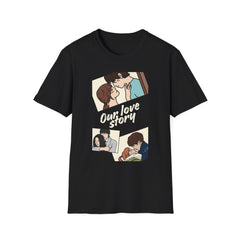 Our Love Story Unisex Softstyle Relatonship T-Shirt - Romantic Graphic Tee for Couples