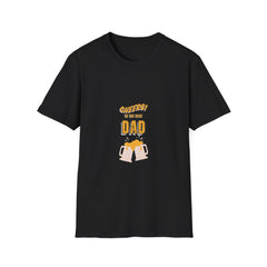 Cheers to the Best Dad Parents T-Shirt - Unisex Softstyle Tee for Father's Day