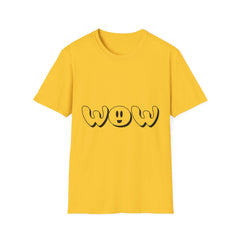 WOW Graphic Printed English quotes  Unisex Softstyle T-Shirt - Casual Vibe for Everyday Wear
