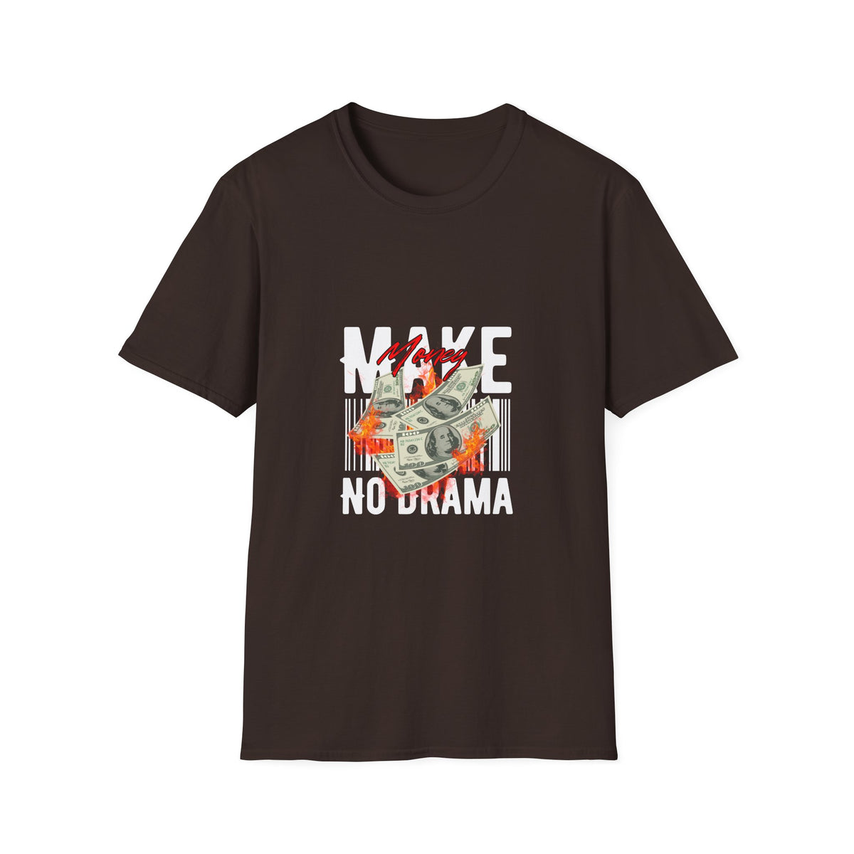 Make Money No Drama Unisex Softstyle Money T-Shirt