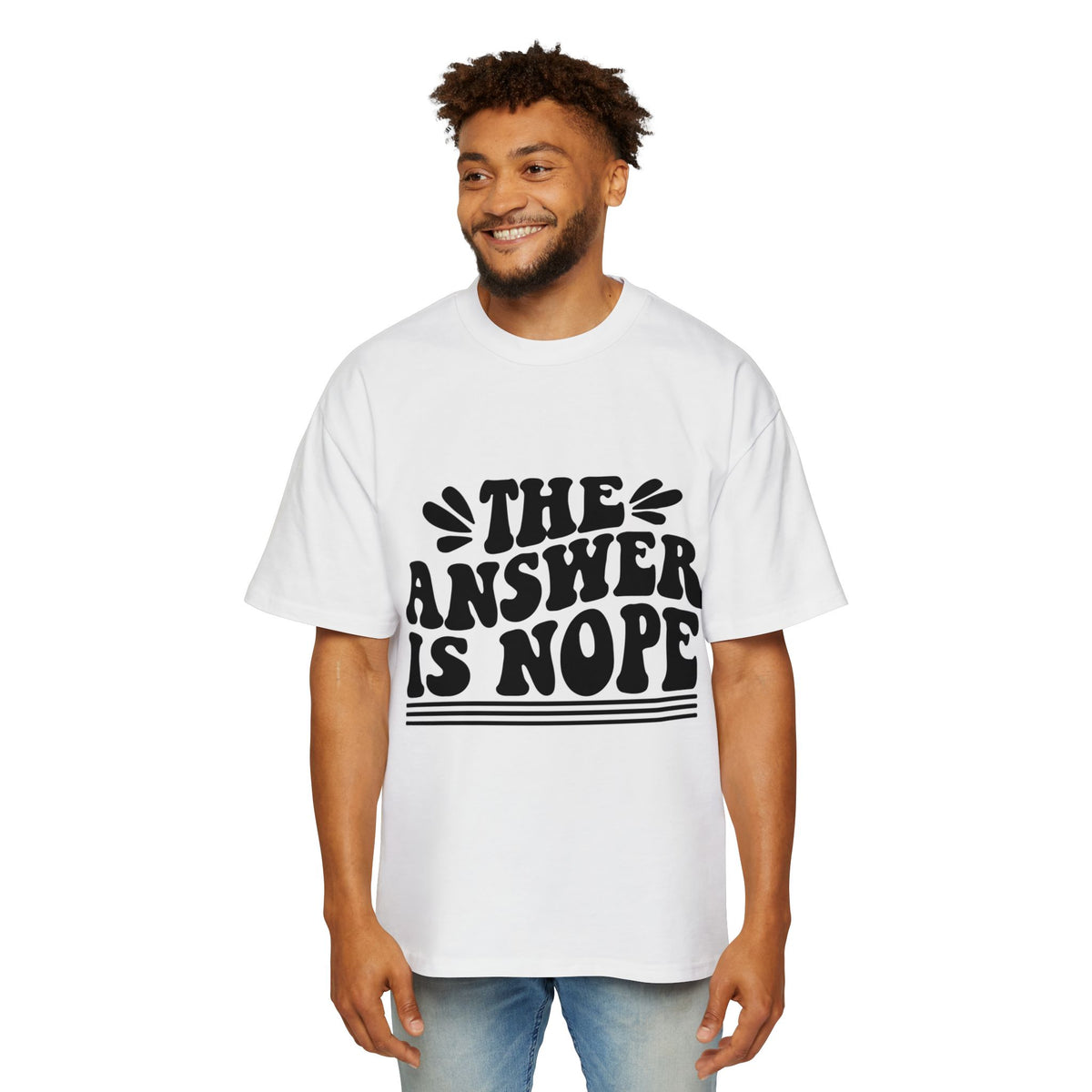 Men's Oversized Tee - The Answer is Nope | Casual Graphic Shirt for Everyday Wear