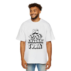 Be Awesome Today Oversized Tee for Men - Comfortable Graphic T-Shirt