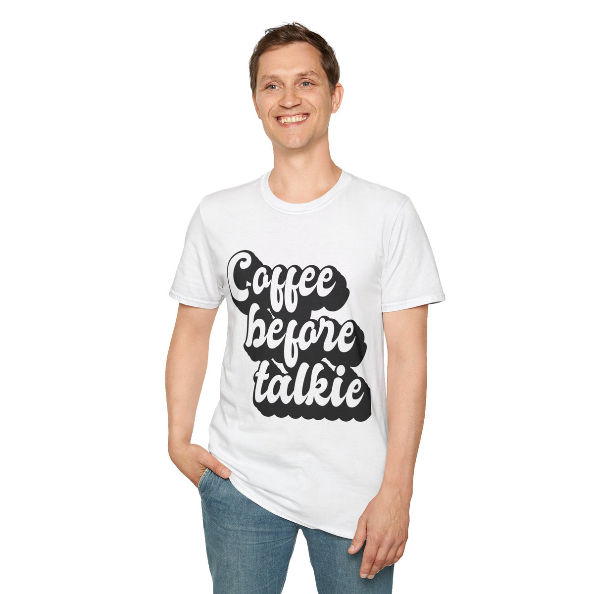 Coffee Before Talkie Printed English quotes Unisex Softstyle T-Shirt - Perfect for Coffee Lovers