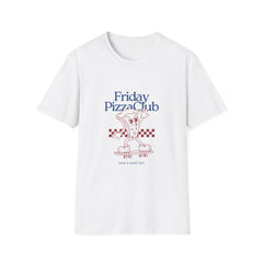 Friday Pizza Club Unisex Softstyle Girls T-Shirt - Have a Slice Day