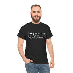 Printed Day Dreamer Night Thinker Quotes Unisex Heavy Cotton Tee - Cozy Casual Tee for Dreamers