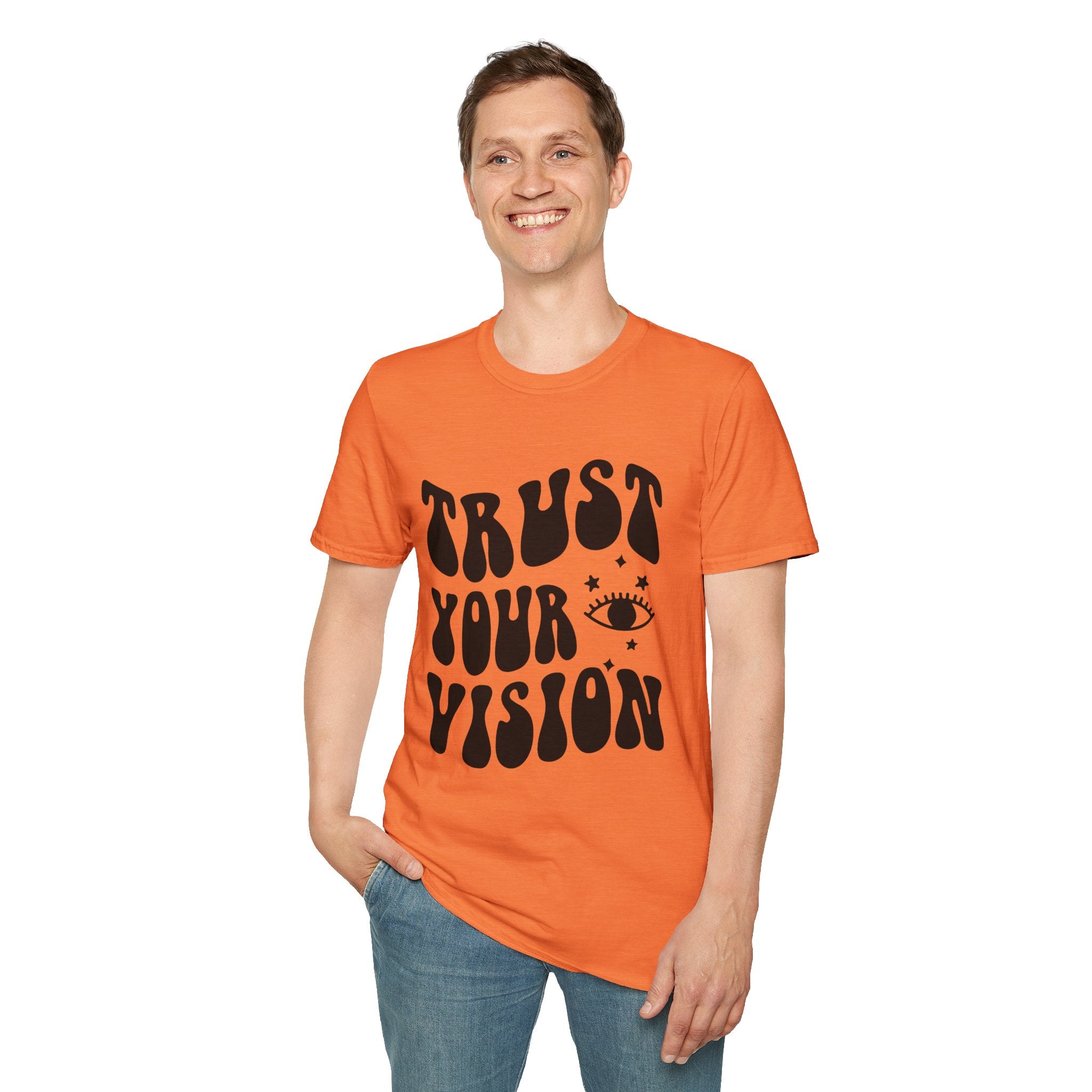 Trust Your Vision Printed English quotes  Unisex Softstyle T-Shirt - Inspirational Graphic Tee